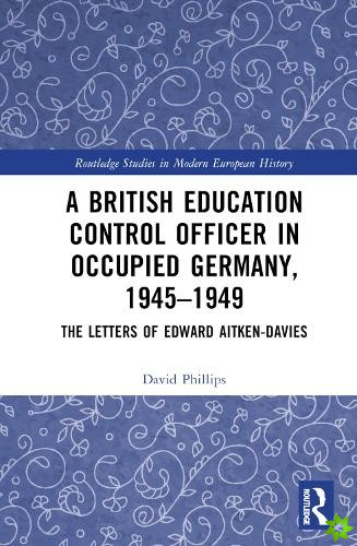British Education Control Officer in Occupied Germany, 19451949