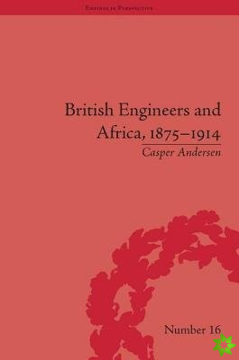 British Engineers and Africa, 18751914