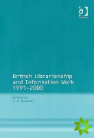 British Librarianship and Information Work 19912000