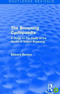 Browning Cyclopaedia (Routledge Revivals)