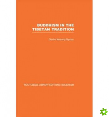 Buddhism in the Tibetan Tradition