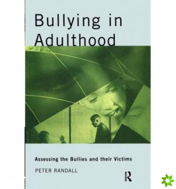Bullying in Adulthood