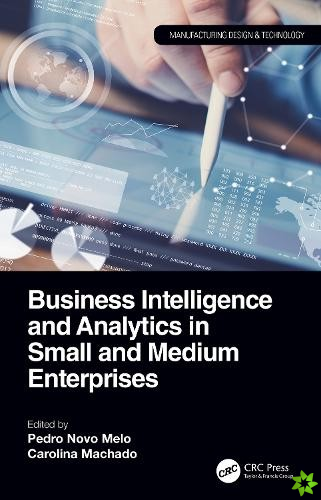 Business Intelligence and Analytics in Small and Medium Enterprises