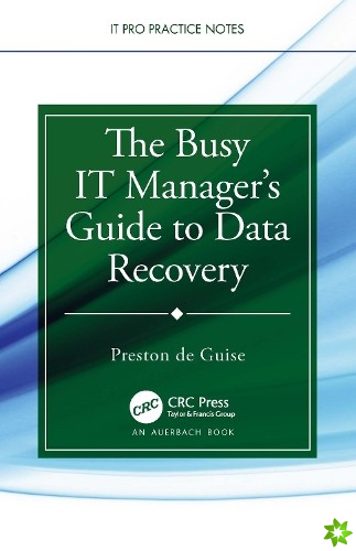 Busy IT Managers Guide to Data Recovery