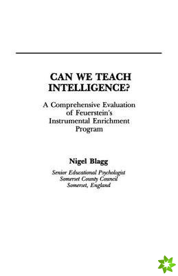Can We Teach Intelligence?