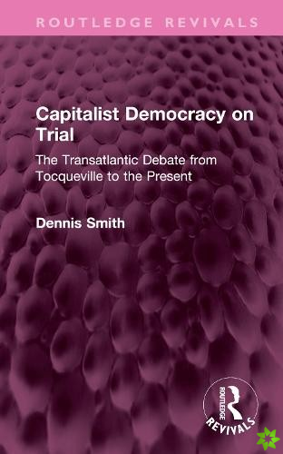 Capitalist Democracy on Trial