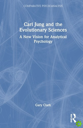Carl Jung and the Evolutionary Sciences