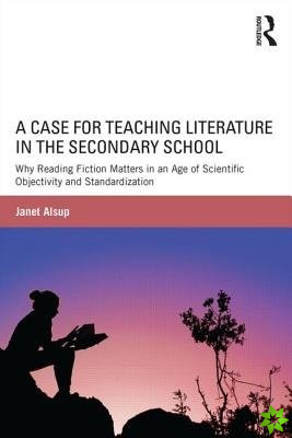 Case for Teaching Literature in the Secondary School