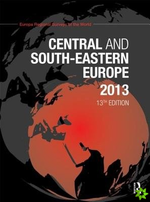 Central and South-Eastern Europe 2013