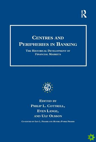 Centres and Peripheries in Banking