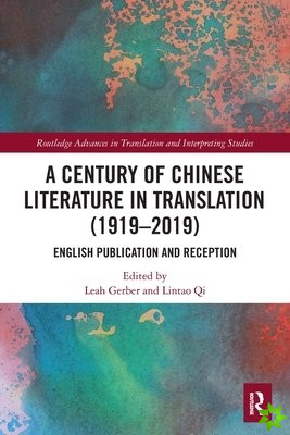 Century of Chinese Literature in Translation (19192019)