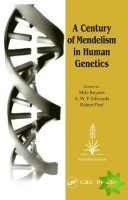 Century of Mendelism in Human Genetics