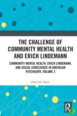 Challenge of Community Mental Health and Erich Lindemann