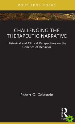 Challenging the Therapeutic Narrative
