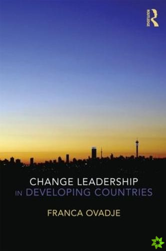 Change Leadership in Developing Countries