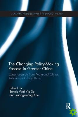 Changing Policy-Making Process in Greater China