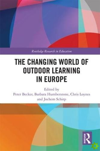 Changing World of Outdoor Learning in Europe