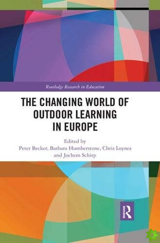 Changing World of Outdoor Learning in Europe