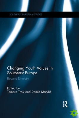 Changing Youth Values in Southeast Europe