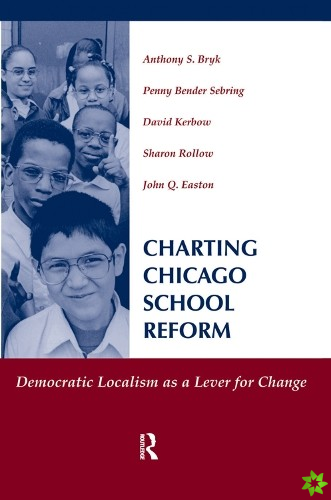 Charting Chicago School Reform