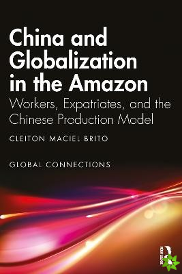 China and Globalization in the Amazon