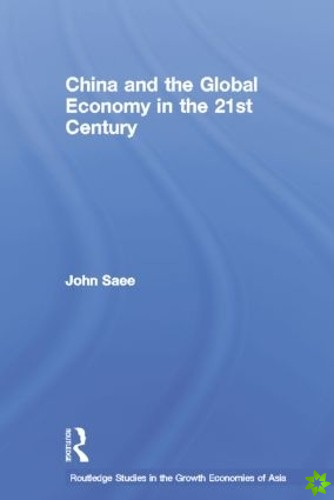 China and the Global Economy in the 21st Century