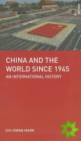 China and the World since 1945