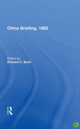 China Briefing, 1982