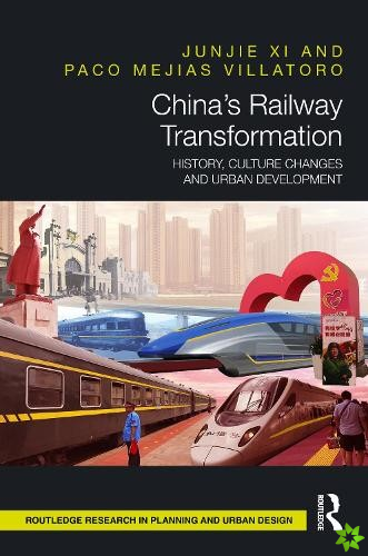 Chinas Railway Transformation