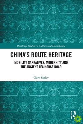 China's Route Heritage