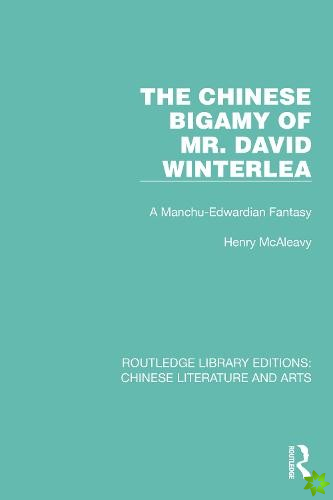 Chinese Bigamy of Mr. David Winterlea