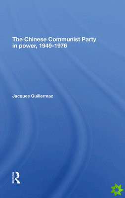 Chinese Communist Party In Power, 19491976
