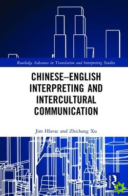 ChineseEnglish Interpreting and Intercultural Communication
