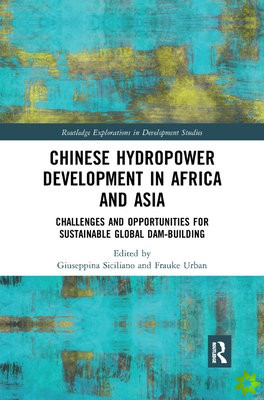 Chinese Hydropower Development in Africa and Asia