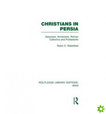 Christians in Persia (RLE Iran C)