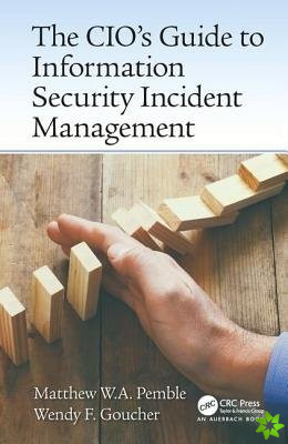 CIOs Guide to Information Security Incident Management