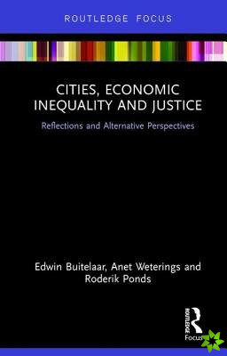 Cities, Economic Inequality and Justice