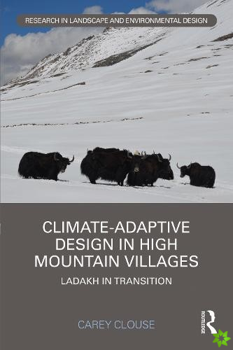 Climate-Adaptive Design in High Mountain Villages