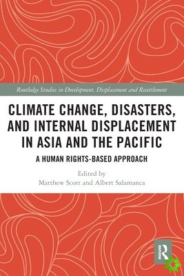 Climate Change, Disasters, and Internal Displacement in Asia and the Pacific