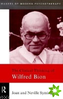 Clinical Thinking of Wilfred Bion