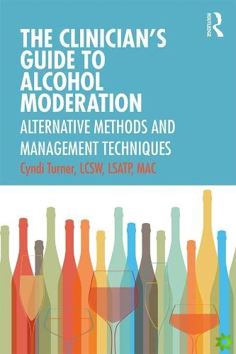 Clinicians Guide to Alcohol Moderation