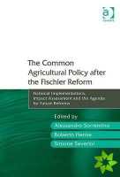 Common Agricultural Policy after the Fischler Reform