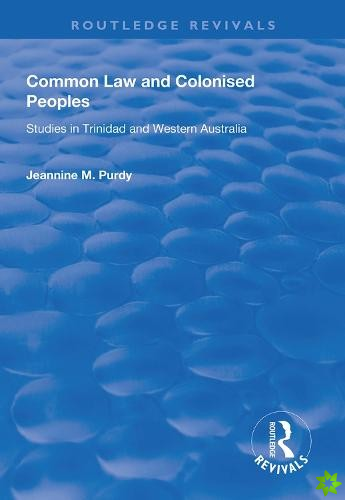 Common Law and Colonised Peoples