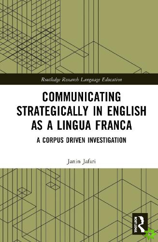 Communicating Strategically in English as a Lingua Franca