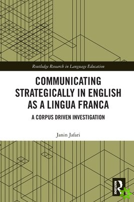 Communicating Strategically in English as a Lingua Franca
