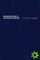 Communication in the Design Process