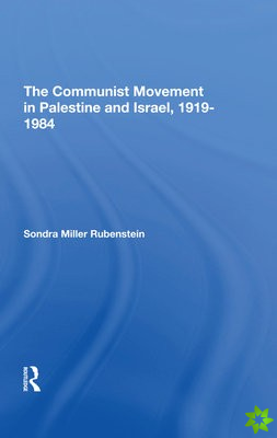 Communist Movement In Palestine And Israel, 19191984
