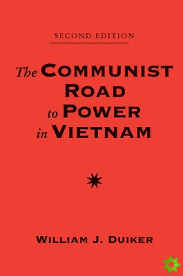 Communist Road To Power In Vietnam