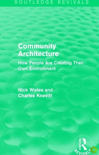 Community Architecture (Routledge Revivals)