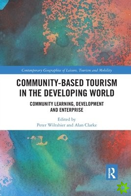 Community-Based Tourism in the Developing World